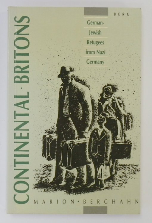 Continental Britons: German-Jewish Refugees from Nazi Germany