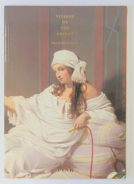 Visions of the Orient: Orientalist Pictures