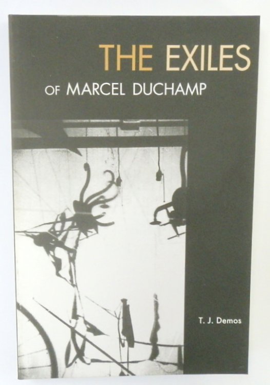 The Exiles of Marcel Duchamp