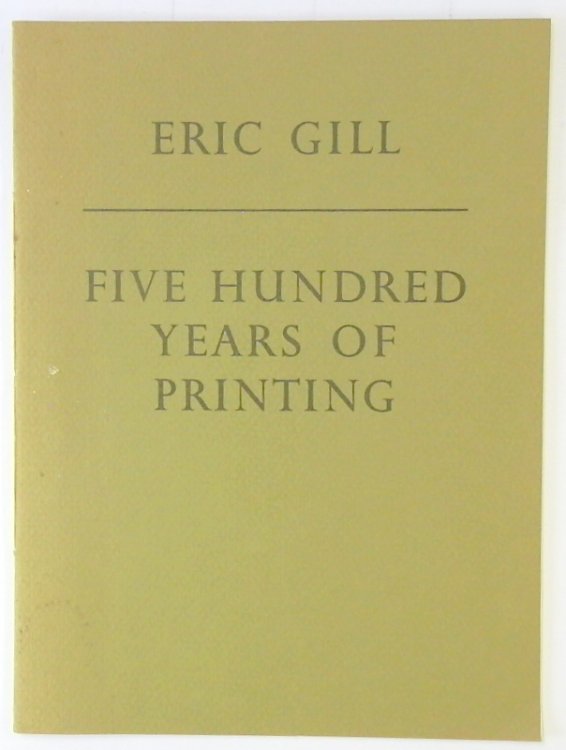 Five Hundred Years of Printing: An Essay