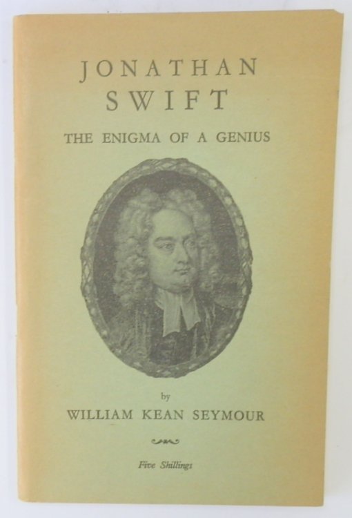 Jonathan Swift: The Enigma of a Genius
