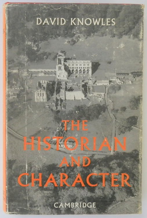 The Historian and Character and Other Essays