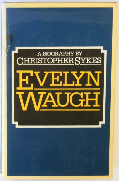 Evelyn Waugh: A Biography