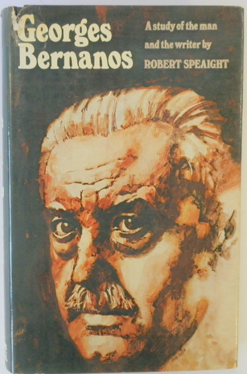 Georges Bernanos: A Study of the Man and the Writer