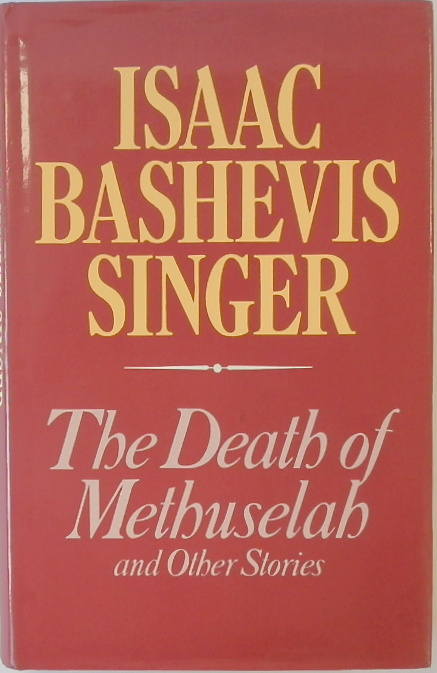 The Death of Methuselah and Other Stories