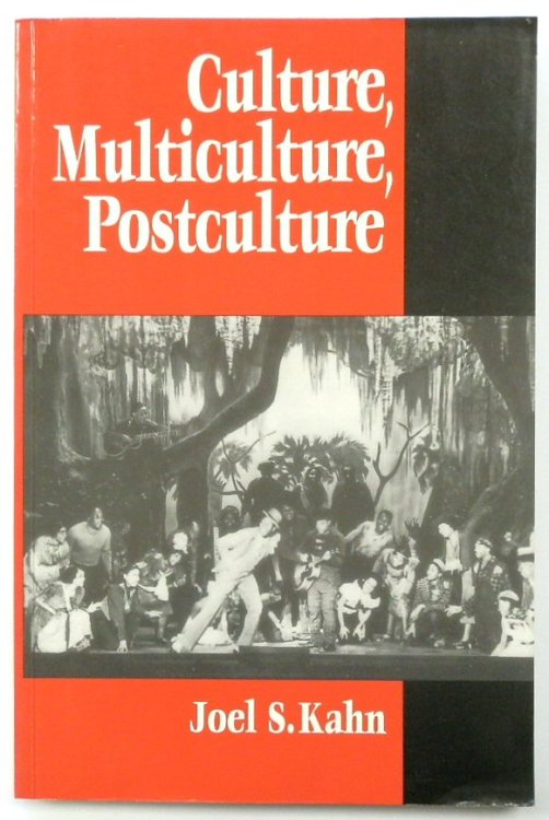 Culture, Multiculture, Postculture