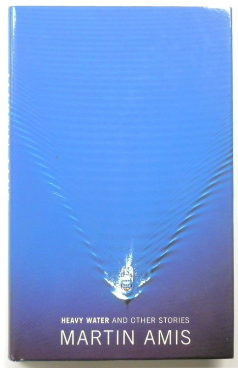 Heavy Water and Other Stories