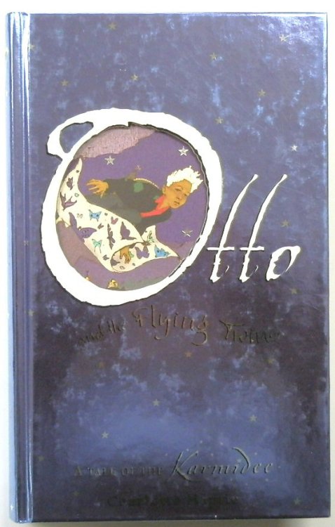 Otto and the Flying Twims: A Tale of the Karmidee
