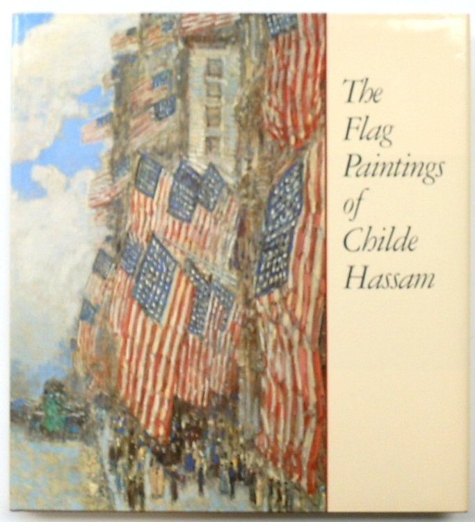 The Flag Paintings of Childe Hassam
