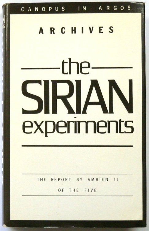 The Sirian Experiments: The Report By Ambien II,of the Five