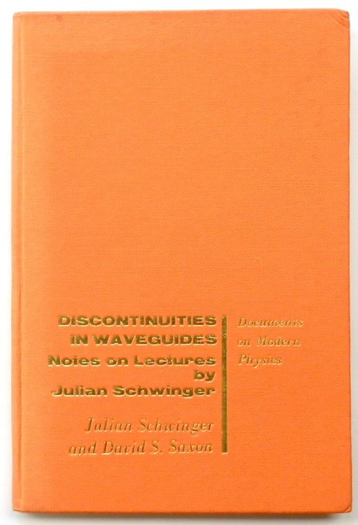 Discontinuities in Waveguides: Notes on Lectures by Julian Schwinger
