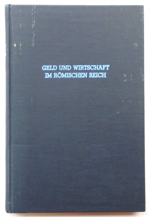 Geld und Wirtschaft im ROMISCHEN Reich