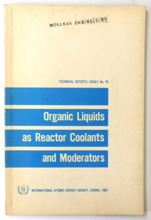 Organic Liquids as Reactor Coolants and Moderators