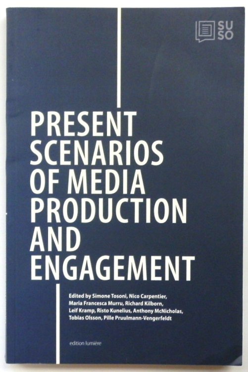 Present Scenarios of Media Production and Engagement