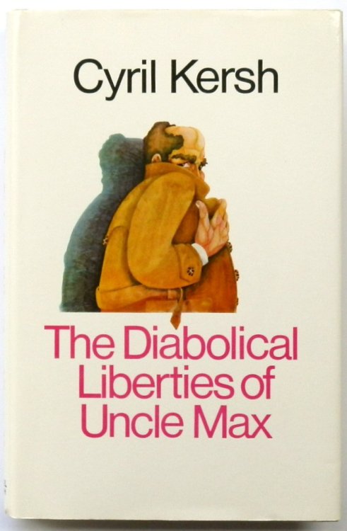 The Diabolical Liberties of Uncle Max