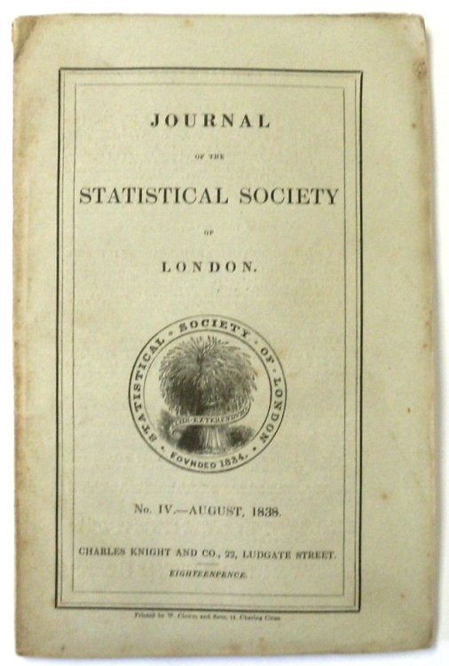 Journal of the Statistical Society of London: No.IV. August 1838