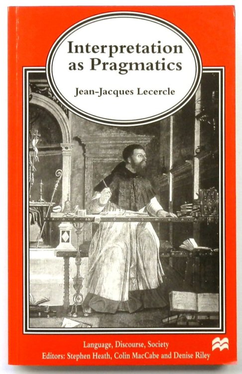 Interpretation as Pragmatics