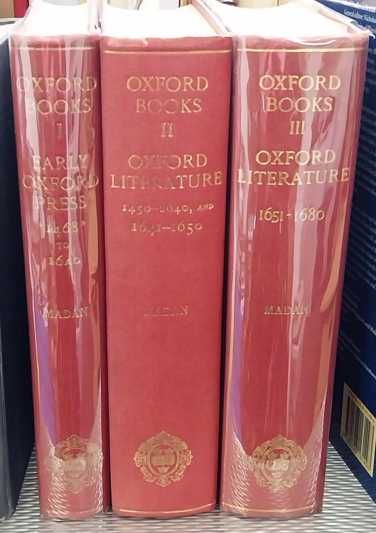 Oxford Books: A Bibliography of Printed Works Relating to the University and City of Oxford, Volume I, II and III Complete