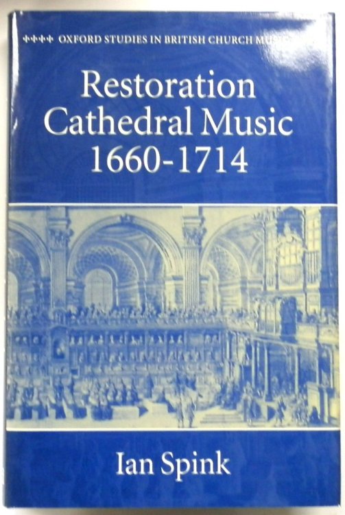Restoration Cathedral Music, 1660-1714