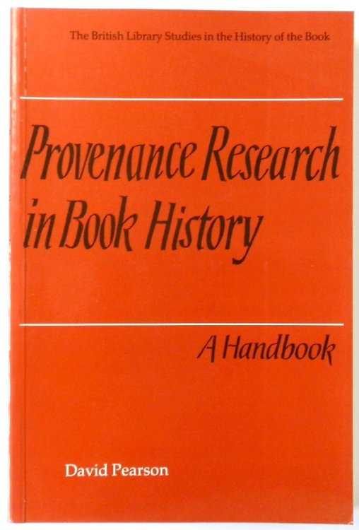 Provenance Research in Book History: A Handbook
