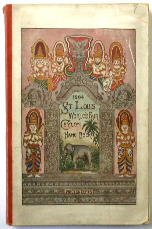 St. Louis World's Fair, 1904: Official Handbook of the Ceylon Court