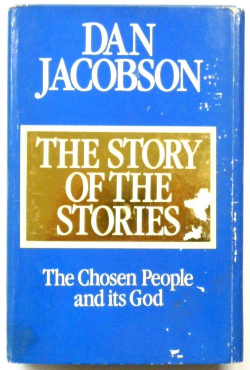 The Story of the Stories: The Chosen People and Its God
