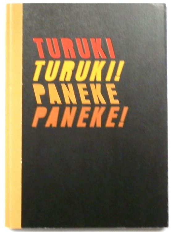 Turuki Turuki! Paneke Paneke! When MAORI Art became Contemporary
