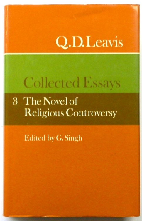 Collected Essays: Volume 3, The Novel of Religious Controversy