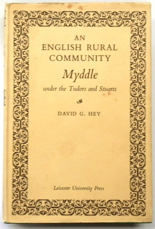An English Rural Community: Myddle Under the Tudors and Stuarts