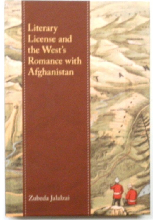 Literary License and the West's Romance with Afghanistan