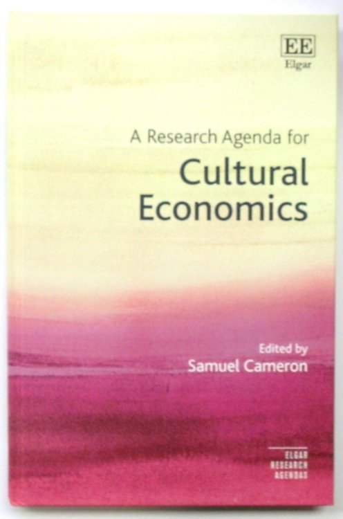 A Research Agenda for Cultural Economics