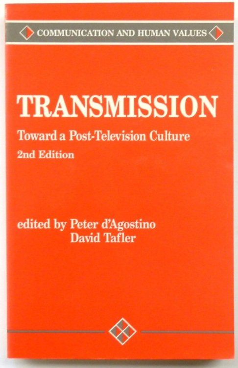 Transmission: Toward a Post-Television Culture, Second Edition