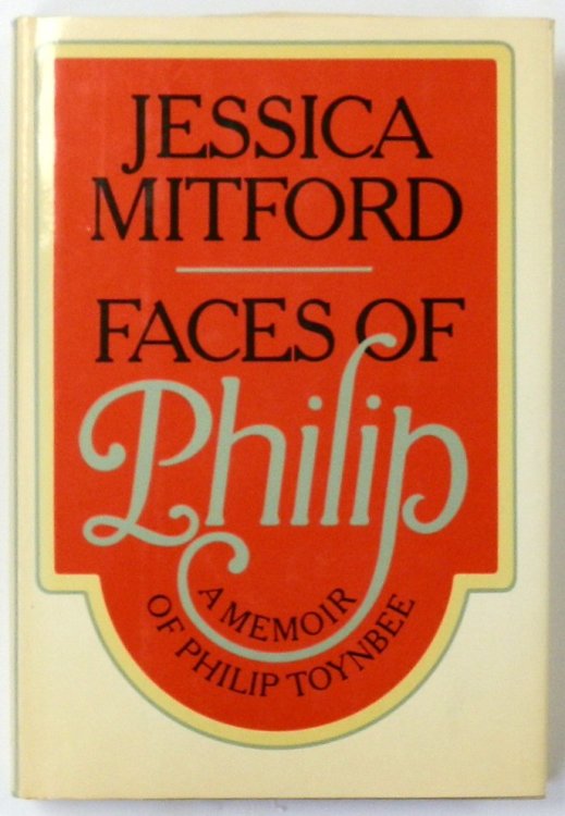 Faces of Philip: A Memoir of Philip Toynbee