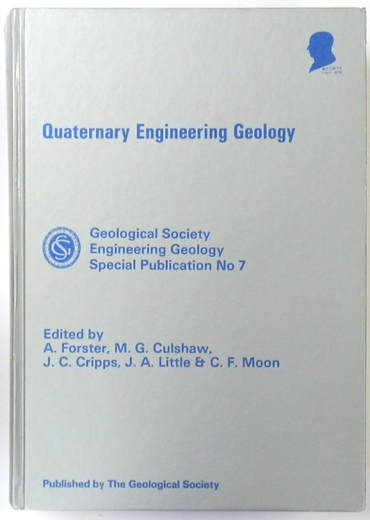 Quaternary Engineering Geology (Geological Society Engineering Geology Special Publication No 7)