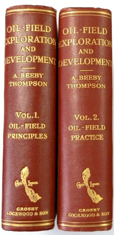 Oil-Field Exploration and Development, Volume I and II Complete