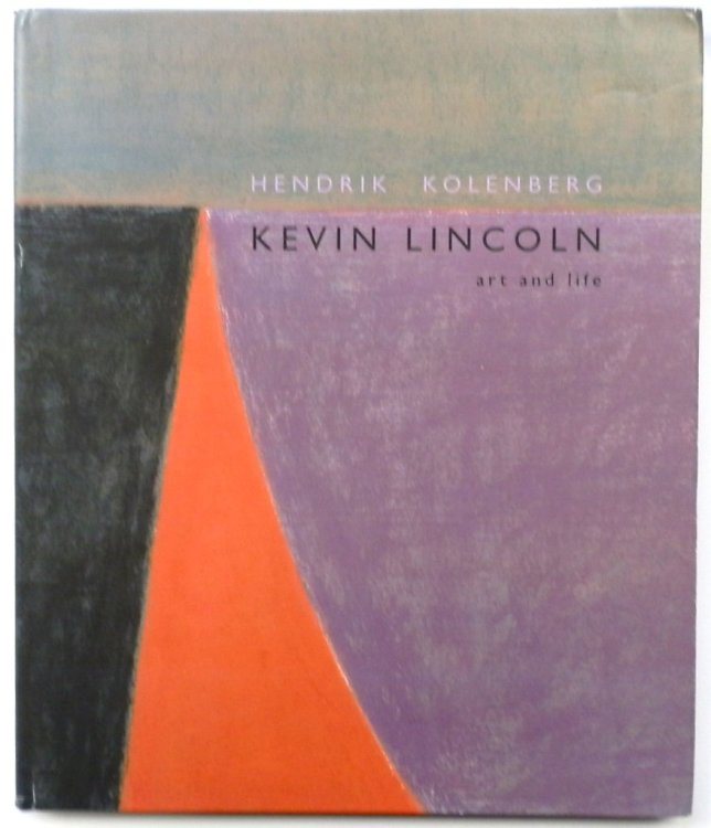 Kevin Lincoln: Art and Life