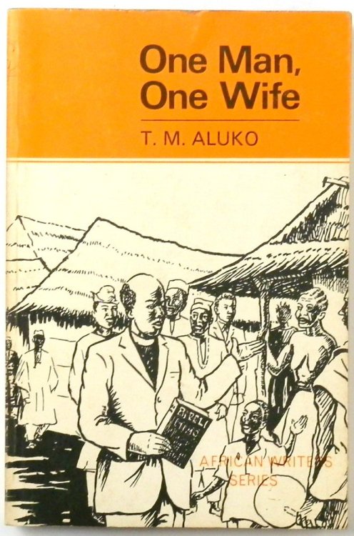 One Man, One Wife (African Writers Series, No. 30)