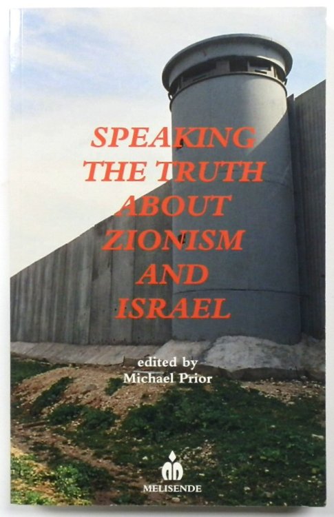 Speaking the Truth About Zionism and Israel