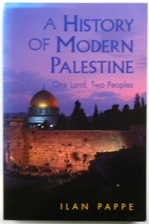 A History of Modern Palestine: One Land, Two Peoples