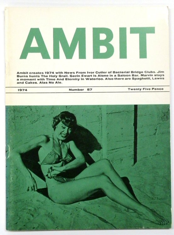 Ambit: A Quarterly of Poems, Short Stories, Drawings and Criticism, Number 57, 1974