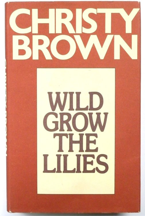Wild Grow the Lilies