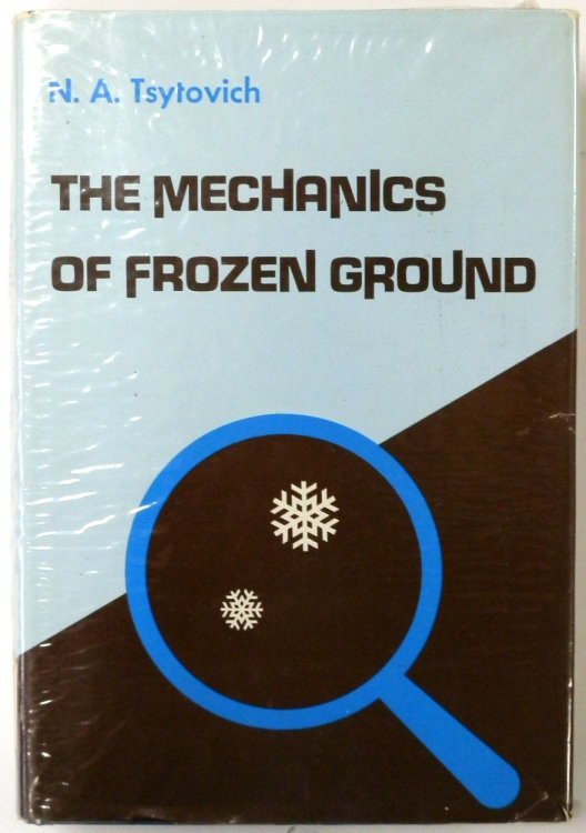 The Mechanics of Frozen Ground