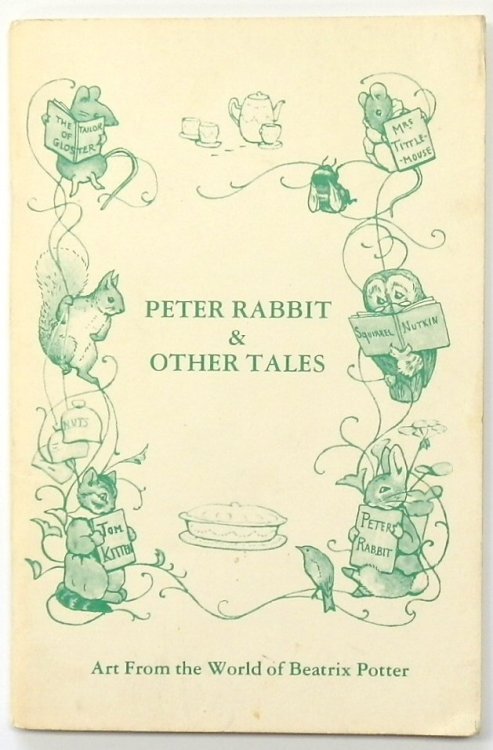 Peter Rabbit & Other Tales: Art From the World of Beatrix Potter