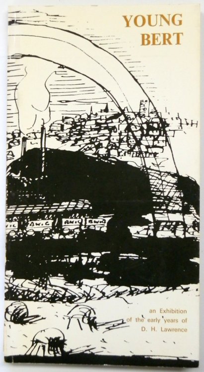 Young Bert: An Exhibition of the Early Years of D.H. Lawrence