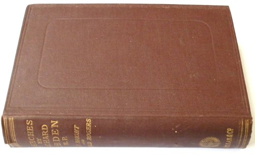 Speeches on Questions of Public Policy By Richard Cobden, M.P.