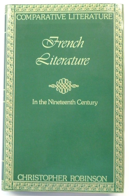 French Literature In the Nineteenth Century