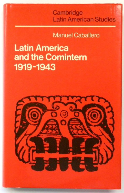 Latin America and the Comintern, 1919-1943