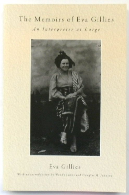 The Memoirs of Eva Gillies: An Interpreter at Large