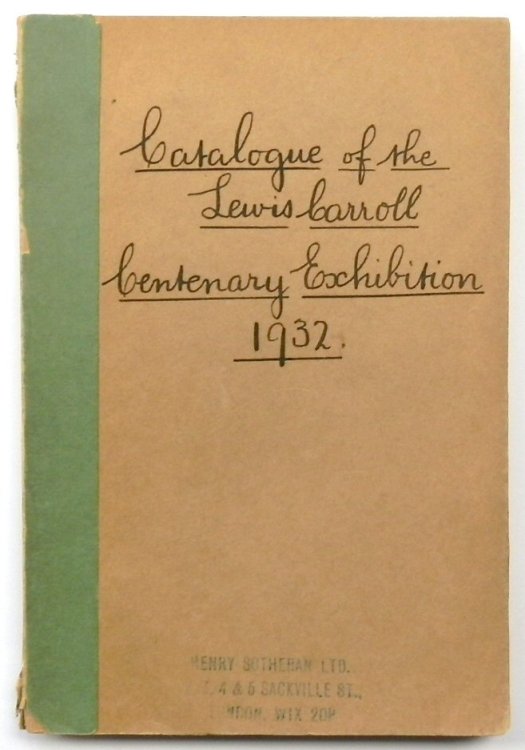 Lewis Carroll Centenary Exhibition: London 29 June-31 July 1932