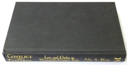 Conflict and Control: Law and Order in Nineteenth-Century Italy